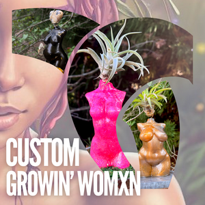 Custom standard Growin Womxn